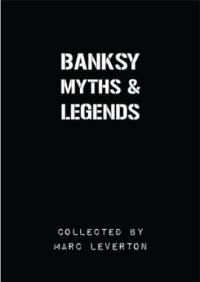 Banksy Myths & Legends