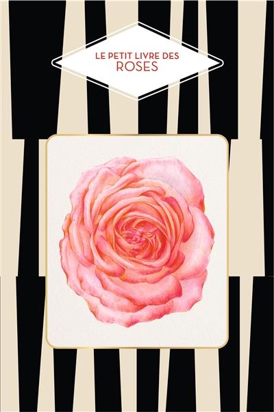 Le petit livre des roses