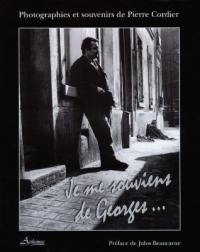 Je me souviens de Georges