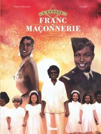 L'épopée de la franc-maçonnerie. Vol. 14