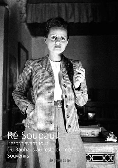 L'esprit avant tout : du Bauhaus au reste du monde : souvenirs