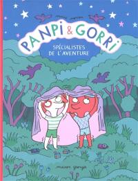 Panpi & Gorri. Panpi & Gorri : spécialistes de l'aventure
