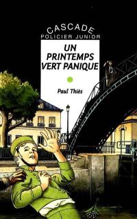 Un printemps vert panique