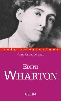 Edith Wharton : la conscience entravée