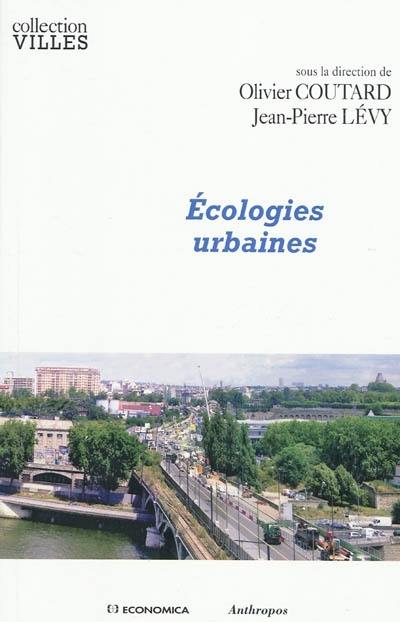 Ecologies urbaines Ecologies urbaines