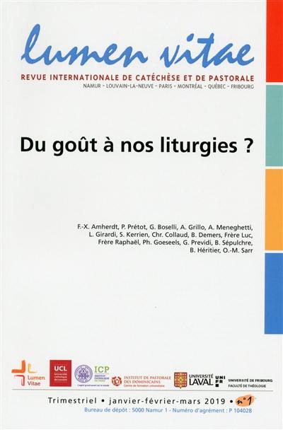 Lumen vitae, n° 1 (2019). Du goût à nos liturgies ?