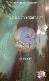 Le grand héritage