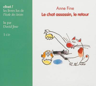 Livre Le Chat Assassin Le Retour Le Livre De Anne Fine Ecole Des Loisirs Livre Le Chat Assassin Le Retour Le Livre De Anne Fine Ecole Des Loisirs