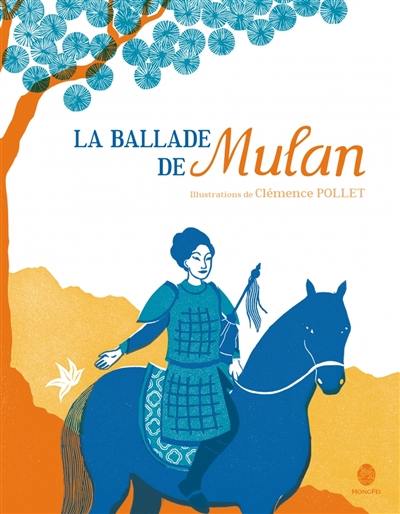 La ballade de Mulan La ballade de Mulan