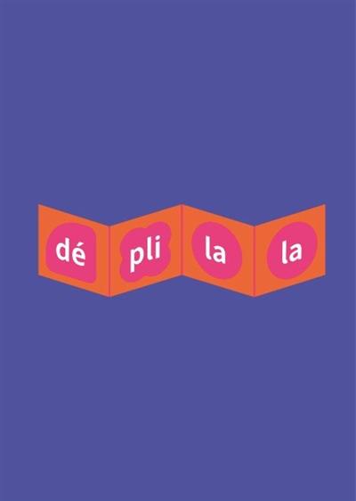 Déplilala : poèmes à déplier... langues à explorer ! : le projet de création poétique plurilingue