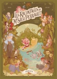 Les racontages de M'sieu Perrault. Vol. 4. Cahiers d'été
