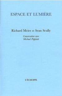 Espace et lumière : conversations