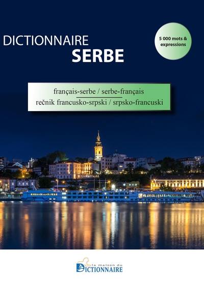 Dictionnaire français-serbe, serbe-français Dictionnaire français-serbe, serbe-français