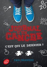 Journal d'un cancre. Vol. 2. C'est qui le dernier ?