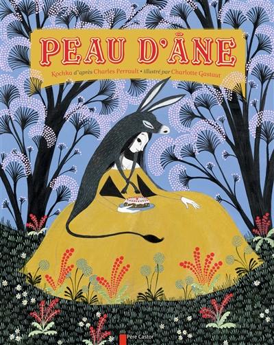 Peau d'âne Peau d'âne