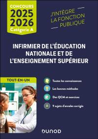 Infirmier de l'Education nationale et de l'enseignement supérieur : catégorie A, tout-en-un, concours 2025-2026