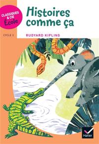 Histoires comme ça : cycle 3