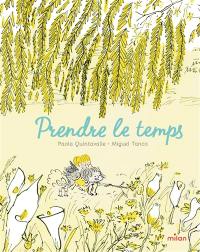 Prendre le temps