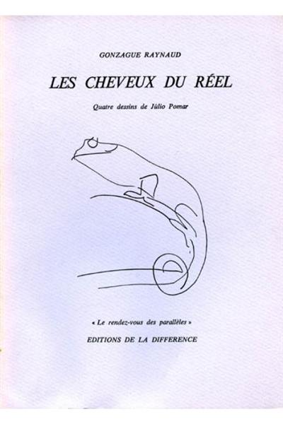 Les Cheveux du réel Les Cheveux du réel