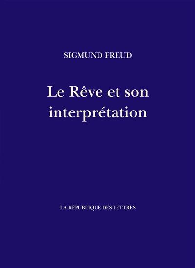 Le rêve et son interprétation