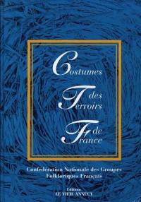 Costumes des terroirs de France Costumes des terroirs de France