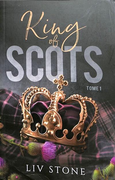 King of Scots. Vol. 1 King of Scots. Vol. 1