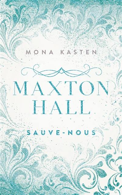 Maxton Hall. Vol. 3. Sauve-nous Maxton Hall. Vol. 3. Sauve-nous