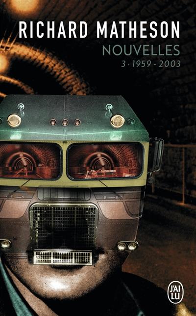 Nouvelles. Vol. 3. 1959-2003 Nouvelles. Vol. 3. 1959-2003