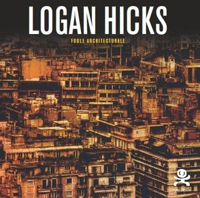 Logan Hicks : empty streets Logan Hicks : empty streets