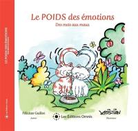 Le POIDS des émotions Des mets aux maux