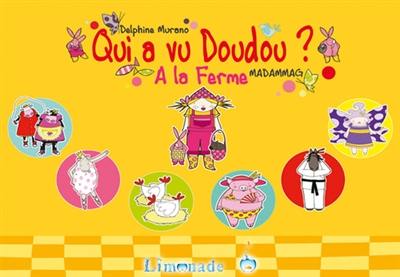 Qui a vu Doudou ?. A la ferme Qui a vu Doudou ?. A la ferme