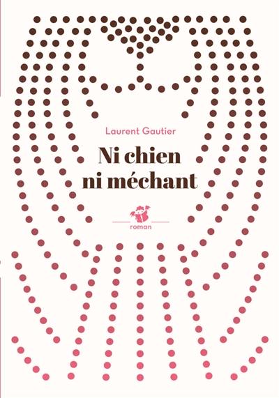 Ni chien ni méchant