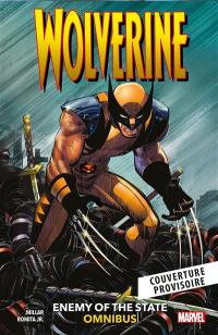 Wolverine. Ennemi d'Etat