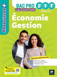 Economie gestion 2de, 1re, terminale bacs pros indus, ASSP, AEPA : modules 1 à 4