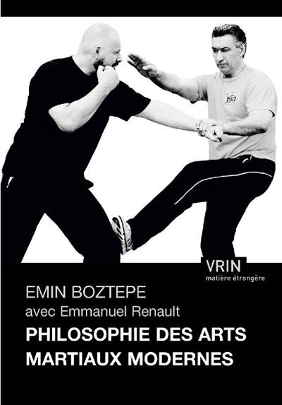 Philosophie des arts martiaux modernes Philosophie des arts martiaux modernes