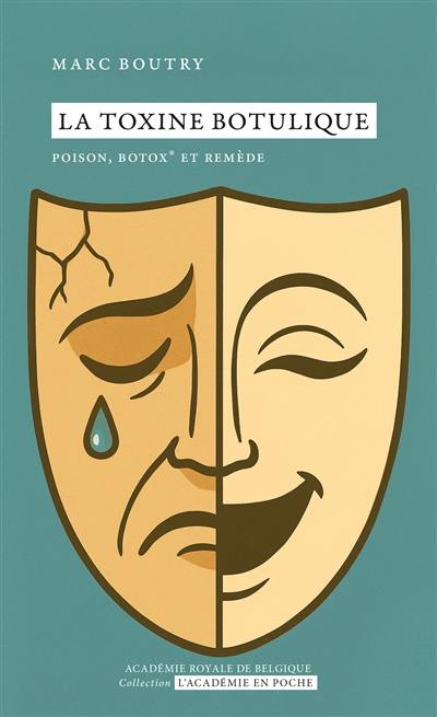 La toxine botulique : poison, Botox et remède La toxine botulique : poison, Botox et remède