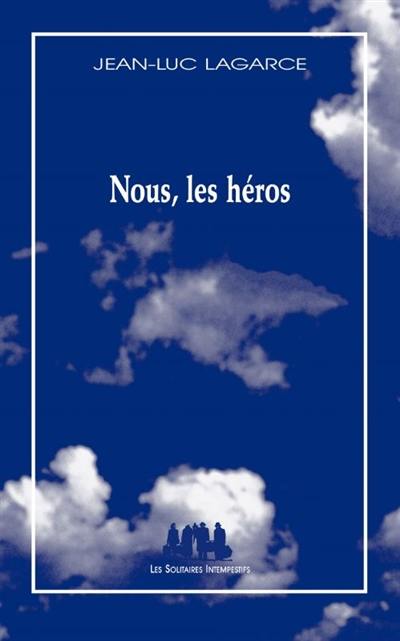 Nous, les héros : version avec le père