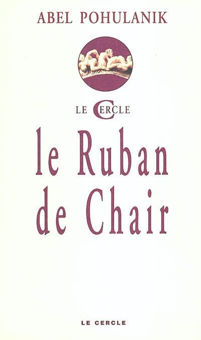 Le ruban de chair