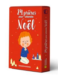 Mes 24 prières pour attendre Noël
