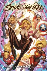 Spider-Gwen : Gwen-Verse Spider-Gwen : Gwen-Verse