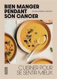 Mieux manger pendant son cancer : cuisiner pour se sentir mieux