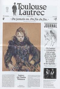 Toulouse-Lautrec : journal de l'exposition