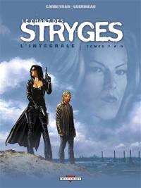 Le chant des stryges : l'intégrale. Tomes 7 à 9