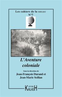 L'aventure coloniale