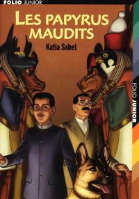Les sortilèges du Nil. Vol. 2. Les papyrus maudits
