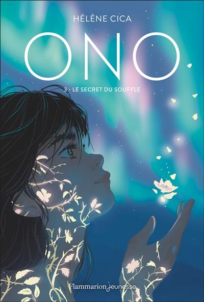Ono. Vol. 3. Le secret du souffle