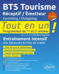 BTS tourisme réceptif-émetteur, incoming-outgoing : tout en un !, programmes de 1re et 2e années : entraînement intensif aux épreuves écrites et orales