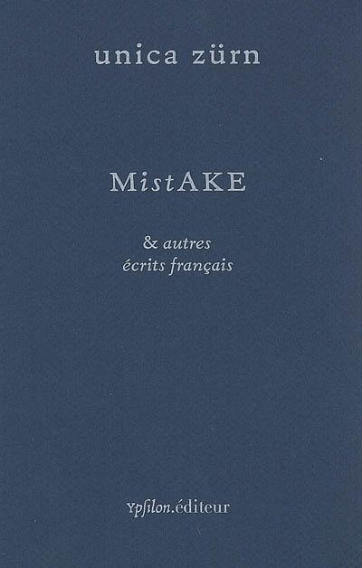 Mistake & autres écrits français