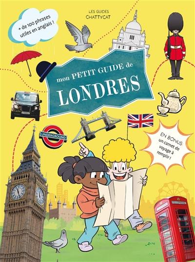 Mon petit guide de Londres Mon petit guide de Londres