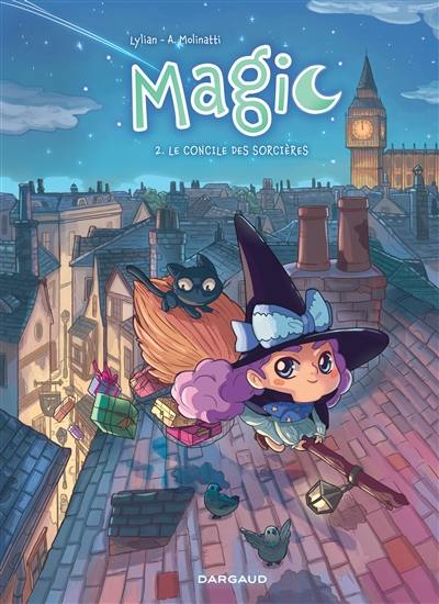 Magic. Vol. 2. Le concile des sorcières Magic. Vol. 2. Le concile des sorcières